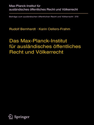 cover image of Das Max-Planck-Institut für ausländisches öffentliches Recht und Völkerrecht